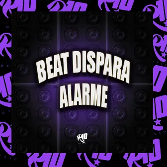 Beat Dispara Alarme by DJ Lukinhas da ZS