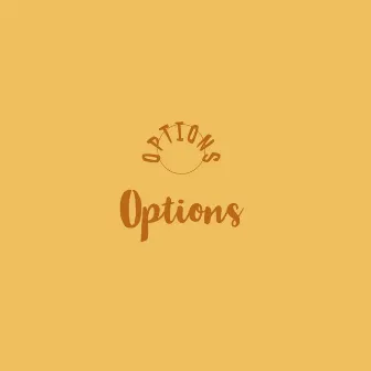 Options by Xavier Ingram