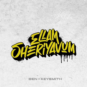 Ellam Sheriyavum by BEN