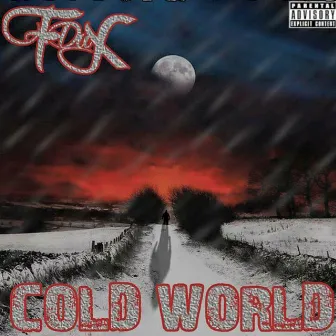 Cold World by F Dux