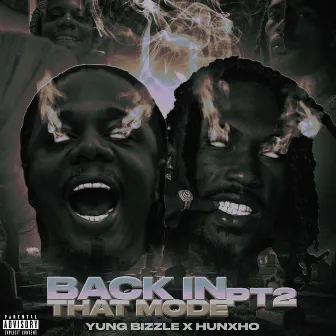 Back In That Mode 2 by Yung Bizzle