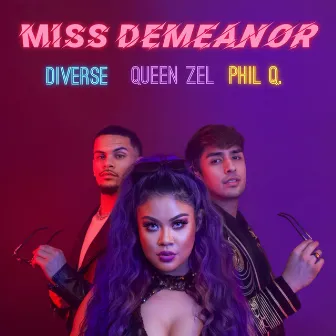 Miss Demeanor by Queen Zel