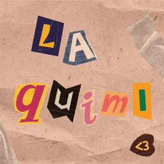 LA QUIMI by Eleache