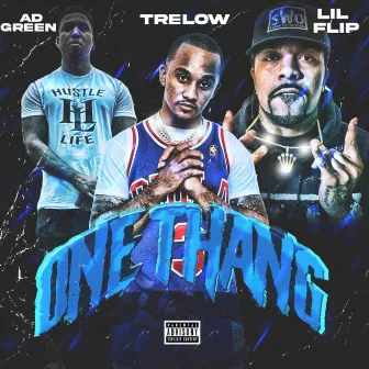 One Thang by TreLow