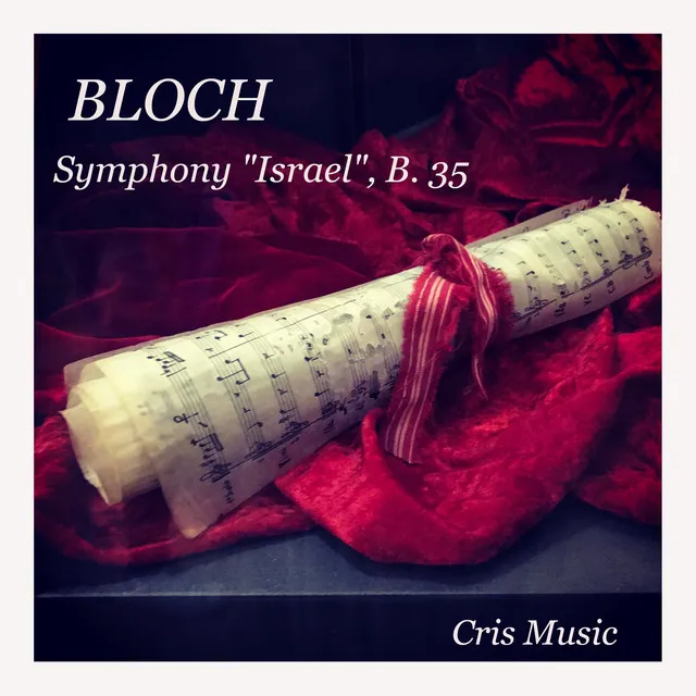 Bloch: Symphony 