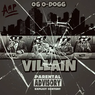 VILLAIN by OG O-Dogg