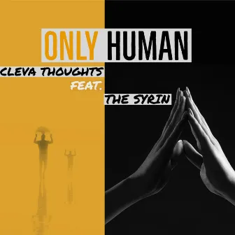 Only Human by Cleva Thoughts