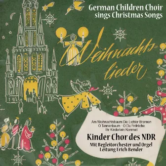 Weihnachtslieder (German Children Choir Sings Christmas Songs) by Kinderchor des NDR