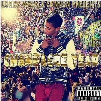 Champagne Year by Lonez Cannon