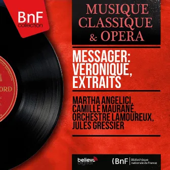 Messager: Véronique, extraits (Mono Version) by Unknown Artist