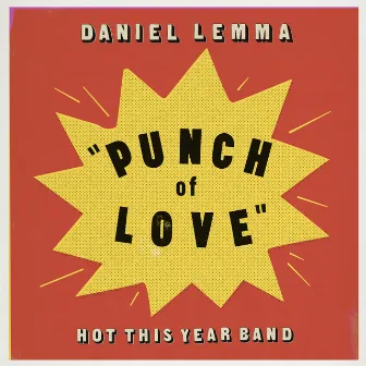 Punch of Love by Daniel Lemma