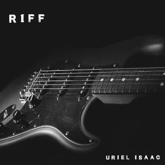 Riff by Uriel Isaac