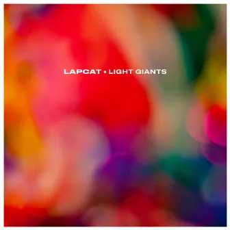 Light Giants by Lapcat