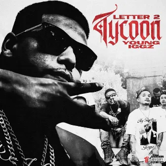 Letter 2 Tycoon by Young Iggz