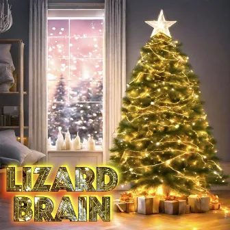 Christmas Is Coming (There's Room for Us All) by Lizard Brain