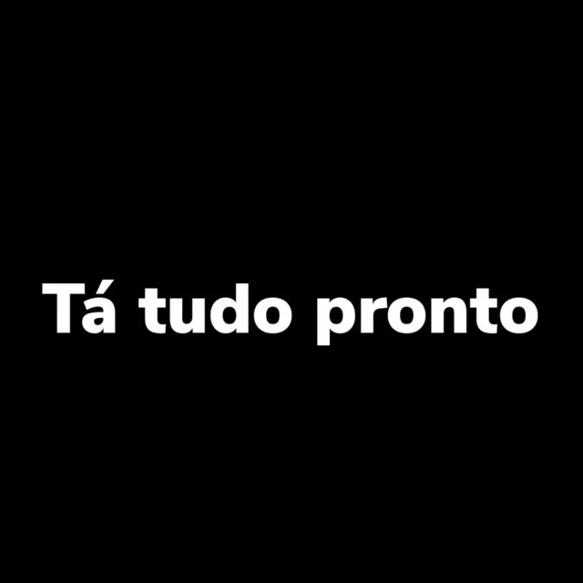 Tá Tudo Pronto