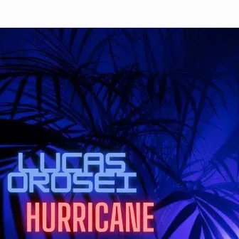 Hurricane by Lucas Orosei