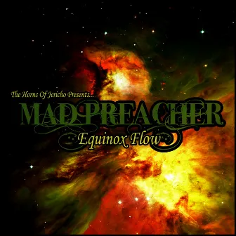 Equinox Flow by Mad Preacher