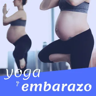 Yoga y Embarazo - Practica el Yoga para Embarazadas y Bebés con Esta Selección de Canciones Relajantes by Ritmo del Feto