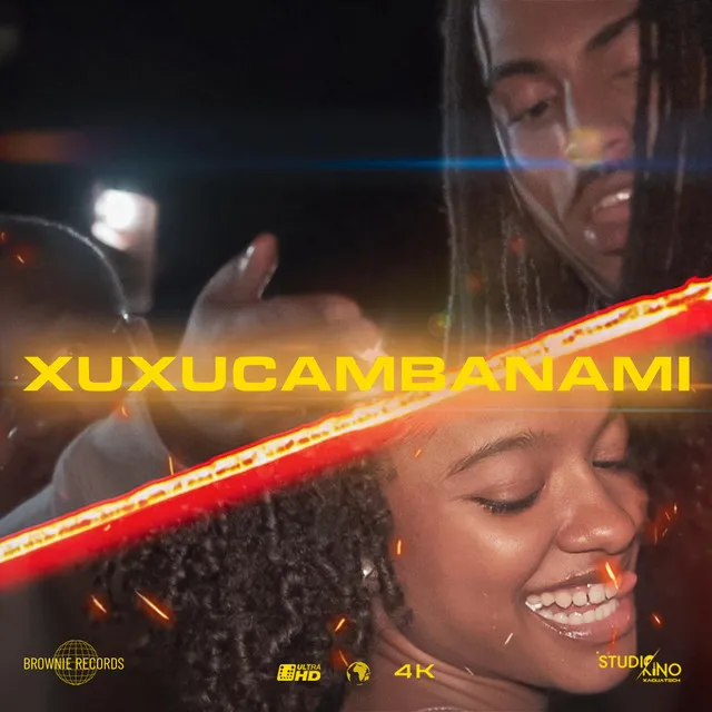 XUXUCAMBANAMI