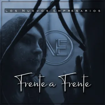 Frente a Frente by Los Nuevos Empresarios