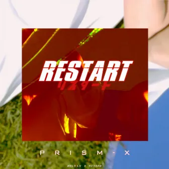 Restart by Melo Lv