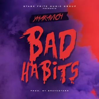 Bad Habits by Yhakavich