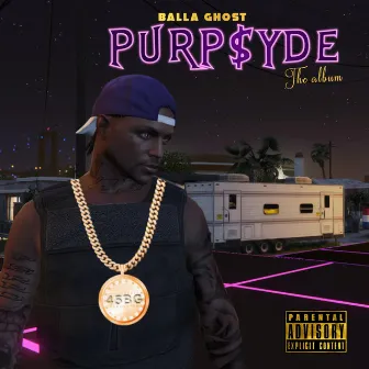 Purp$yde by Balla Ghost