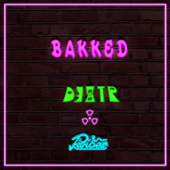 Bakked by Rivibes