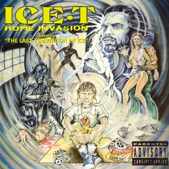 Home Invasion (Includes 'The Last Temptation Of Ice') by ICE-T