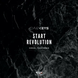 Start Revolution by Carkeys