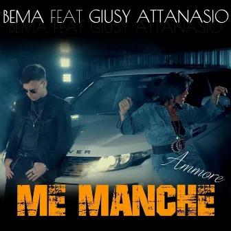 Me manche (Ammore) by BEMA