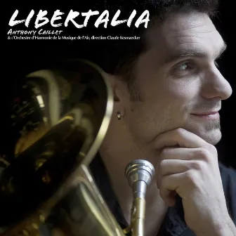 Libertalia (French Contemporary Works for Euphonium) by Anthony Caillet