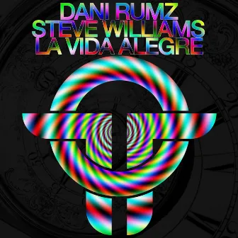 La Vida Alegre by Dani Rumz