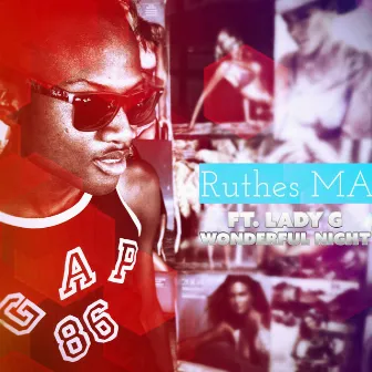 Wonderful Night (feat. Lady G) by Ruthes Ma