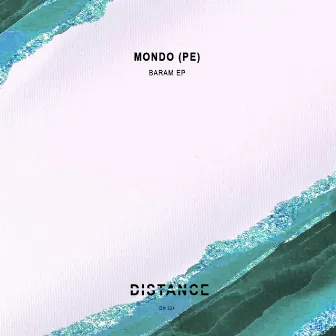 Baram EP by Mondo (PE)