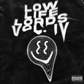 Low Life Lords Vol. 4 by Vida Baja Music