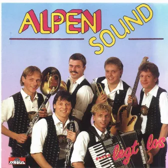 ..legt los by Alpensound