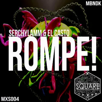 ROMPE! by Casto