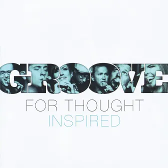 Inspired by Groove For Thought