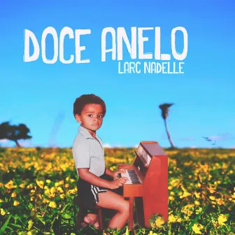 Doce Anelo by Larc Nadelle