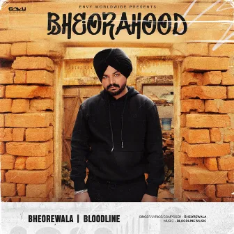 Bheorahood by Bloodline