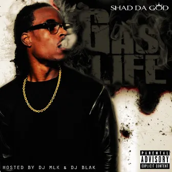 Gas Life by Shad Da God