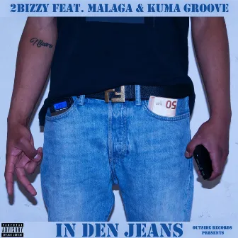 In Den Jeans by 2Bizzy