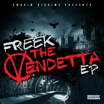 The Vendetta EP by Freek