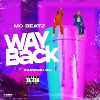 Way Back (feat. RaidenRush) by Mo Beatz