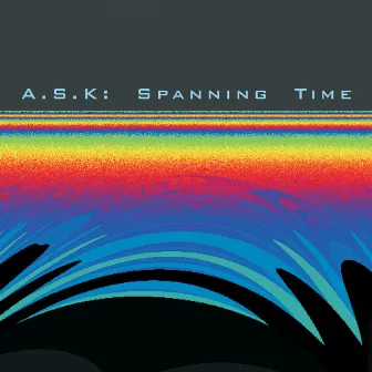 Spanning Time by A.S.K.