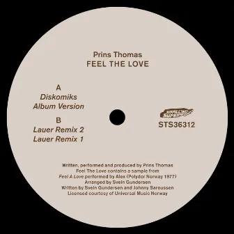 Feel The Love by Prins Thomas