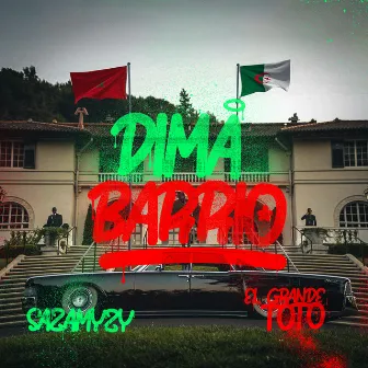 DIMA BARRIO ft. ElGrandeToto by Sazamyzy