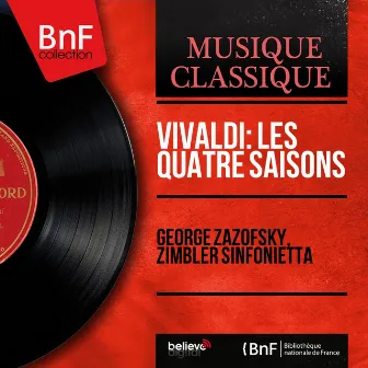 Vivaldi: Les quatre saisons (Mono Version) by Zimbler Sinfonietta